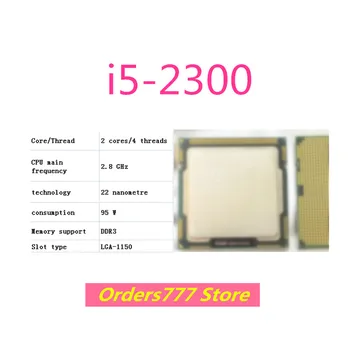 Новый импортный оригинальный процессор i5-2300 2300 CPU Dual Core Four Thread 1150 2.85 ГГц 95 Вт 32 нм DDR3 DDR4 гарантия качества