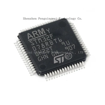 STM STM32 STM32F STM32F078 RBT6 STM32F078RBT6 В наличии 100% Оригинальный новый микроконтроллер LQFP-64 (MCU/MPU/SOC) CPU